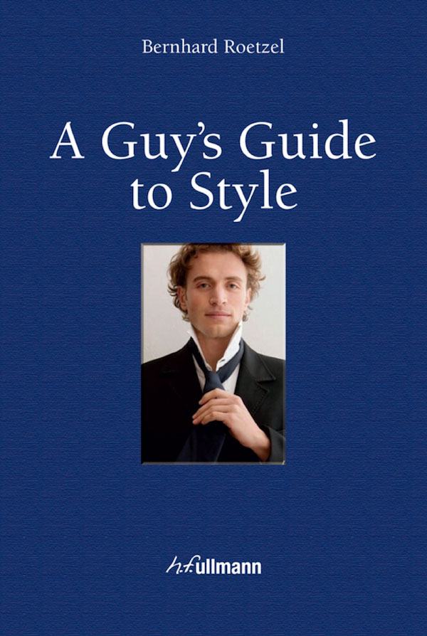 a-guys-guide-to-style-bernhard-roetzel