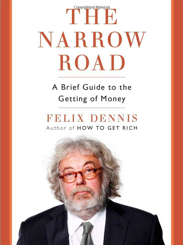 felix-dennis-the-narrow-road-book