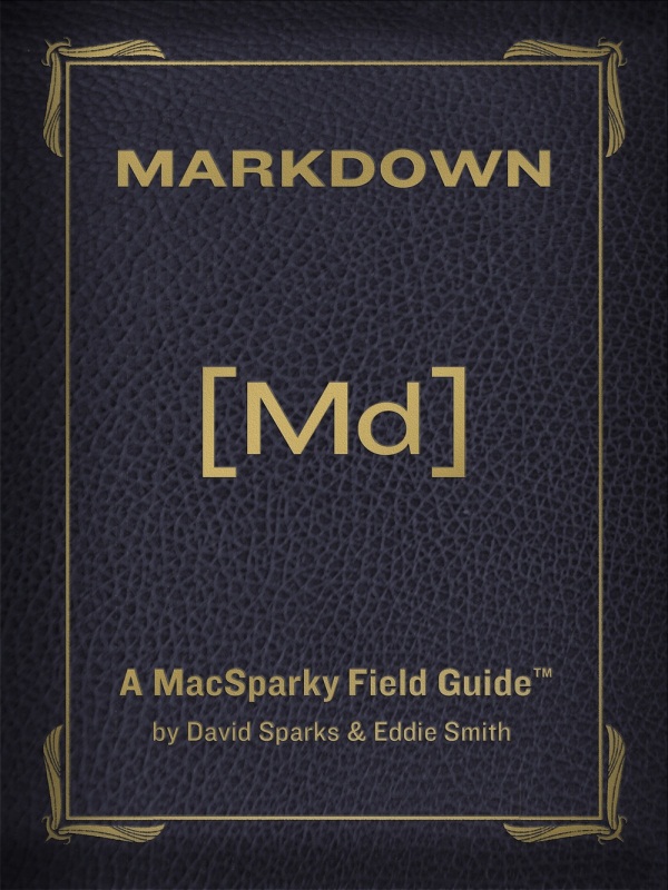 macsparky-field-guide-markdown