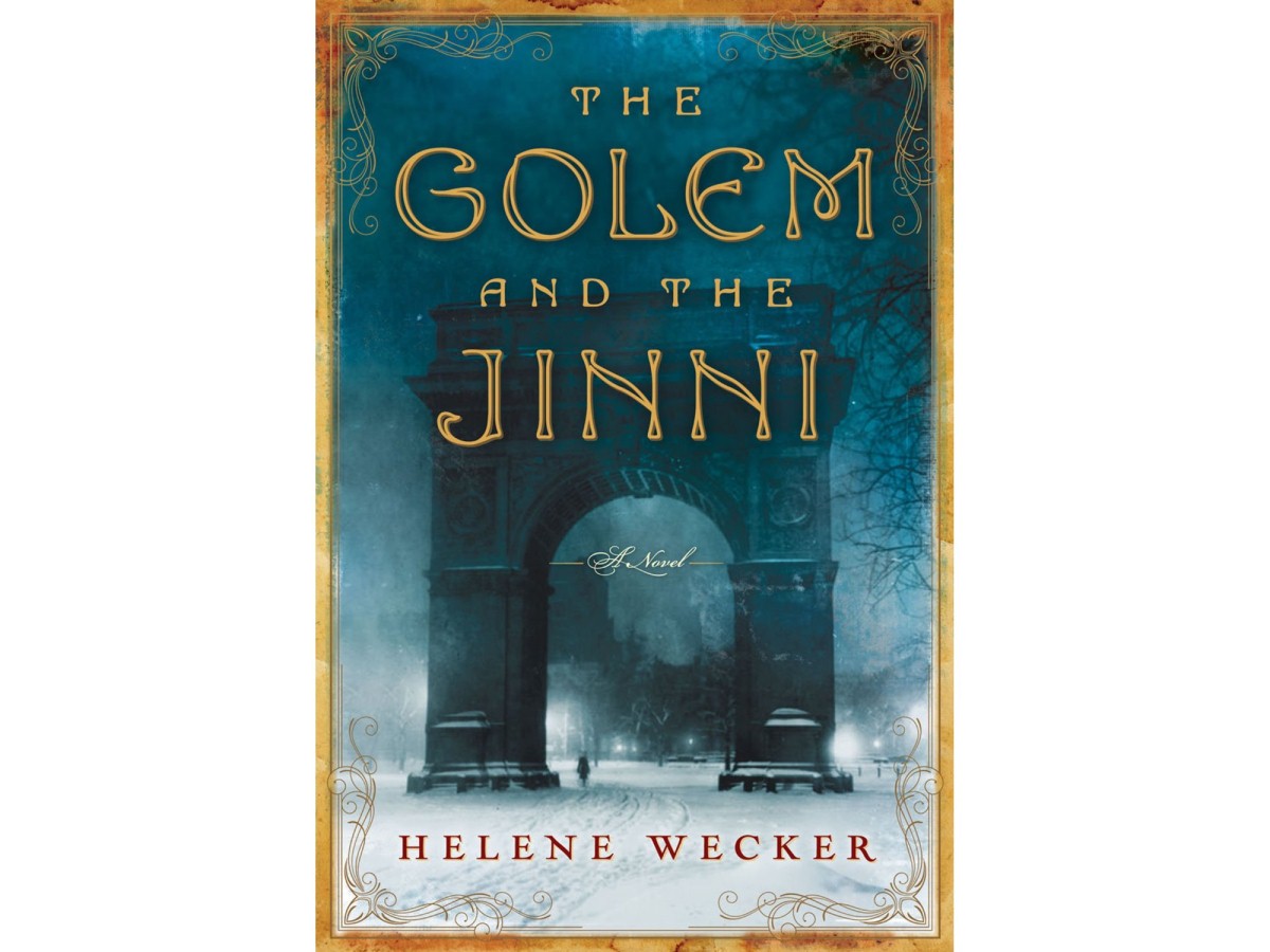The Golem and the Jinni by Helene Wecker.