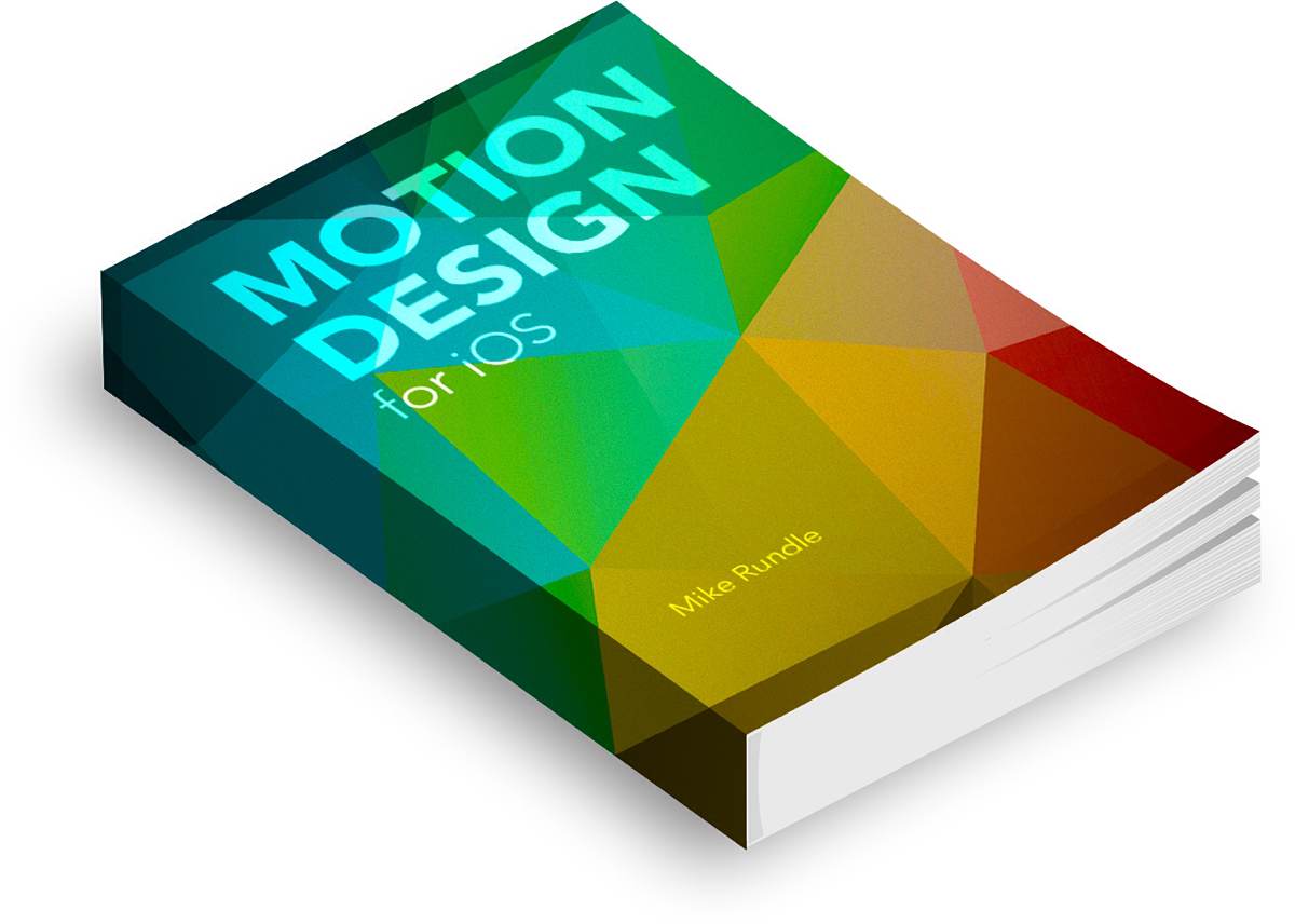 motion-design-for-ios-by-mike-rundle