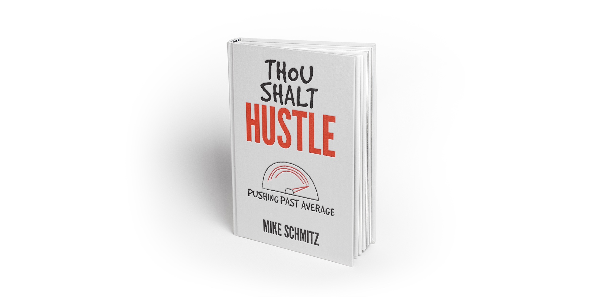 Thou Shalt Hustle