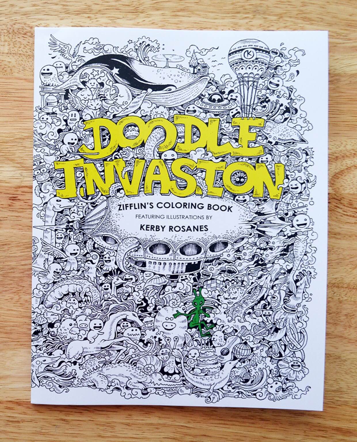 Doodle Invasion by Zifflin and Kerby Rosanes. ($10)