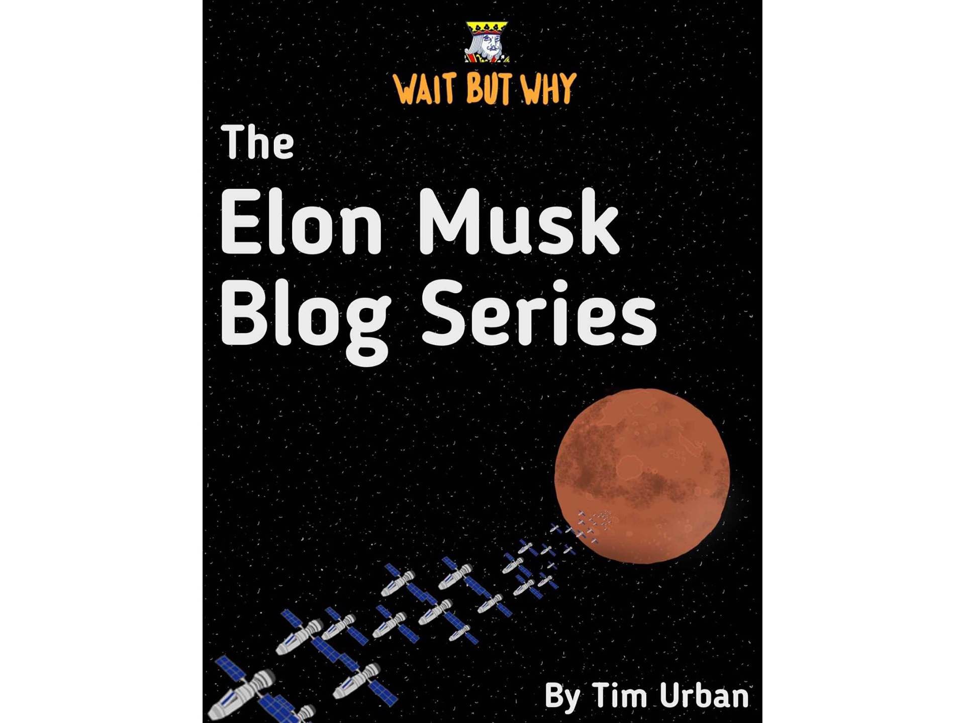 The Elon Musk Blog Series Kindle ebook by Tim Urban.