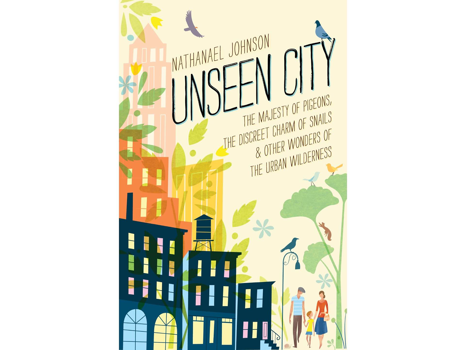 Unseen City by Nathanael Johnson.