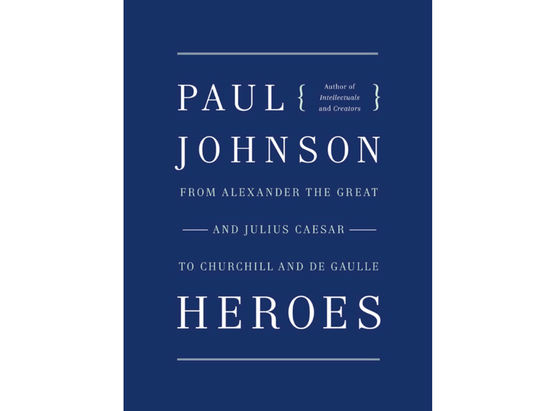 heroes-by-paul-johnson