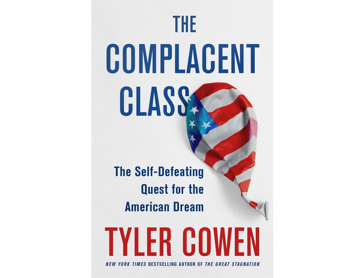 the-complacent-class-by-tyler-cowen
