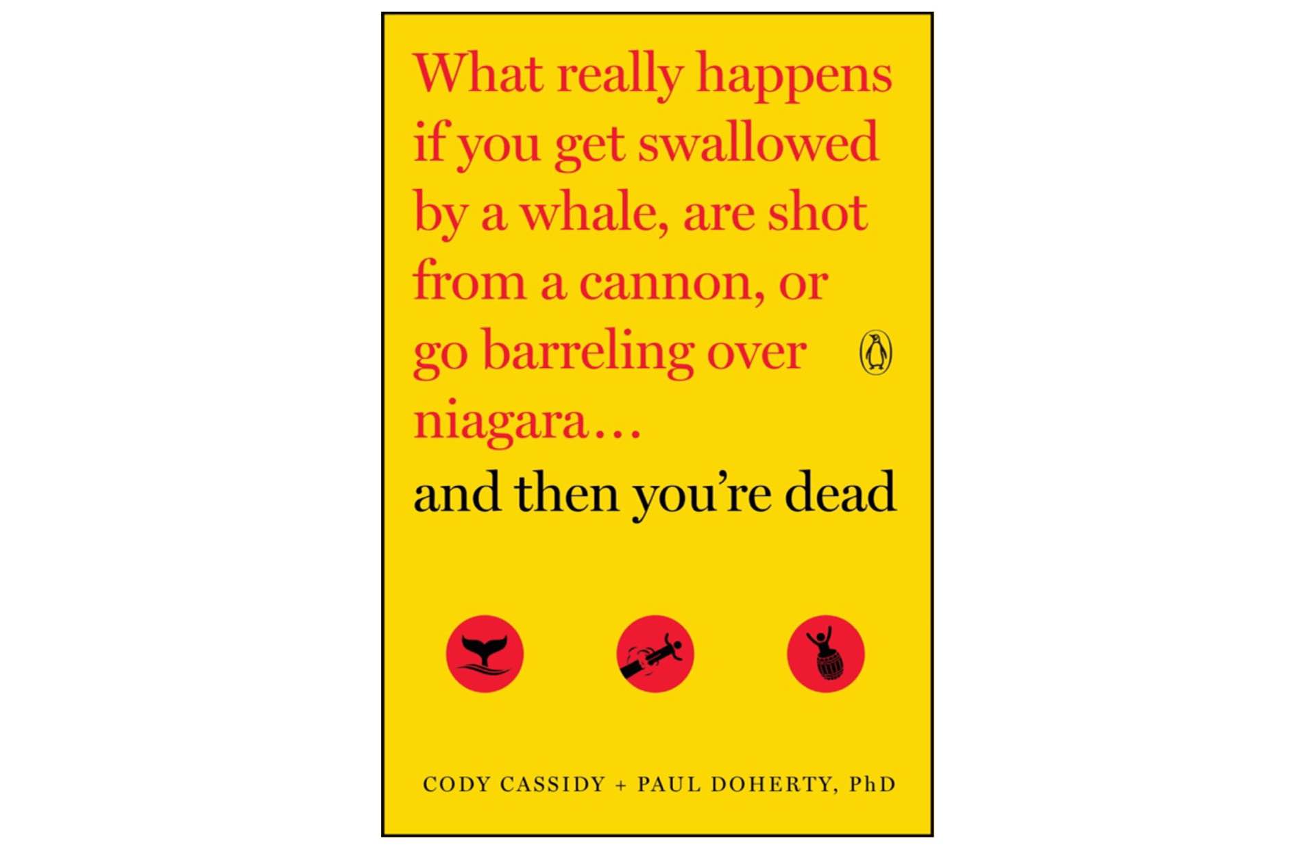 And Then You're Dead by Cody Cassidy and Paul Doherty. ($11 paperback)