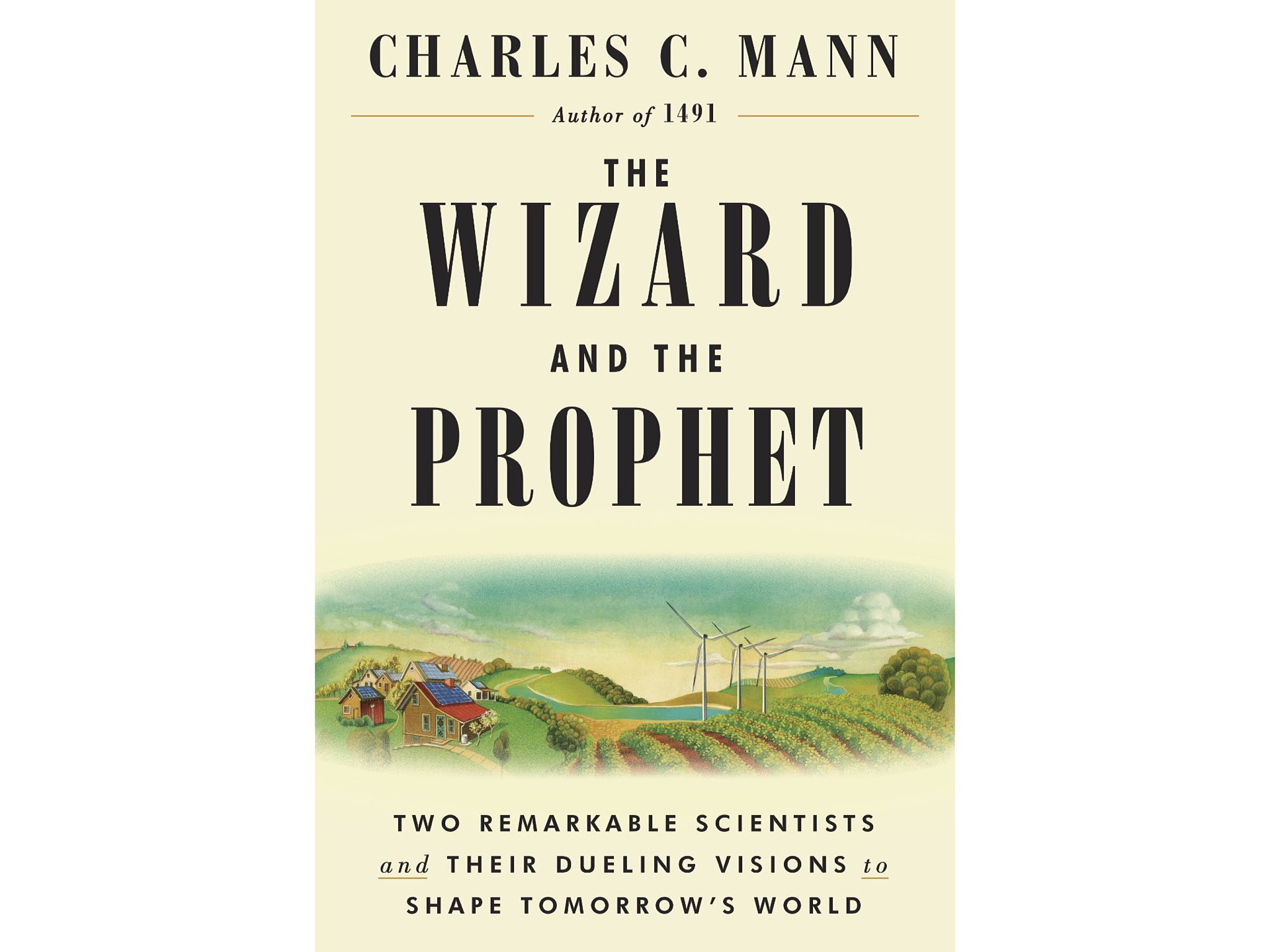 the-wizard-and-the-prophet-by-charles-c-mann