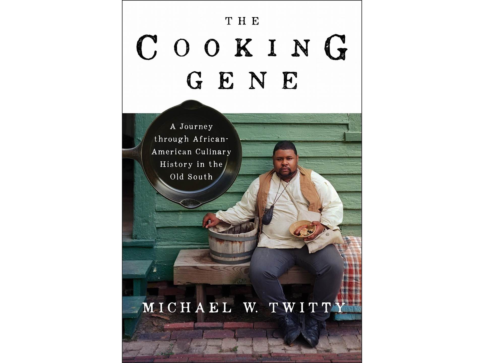 the-cooking-gene-by-michael-w-twitty
