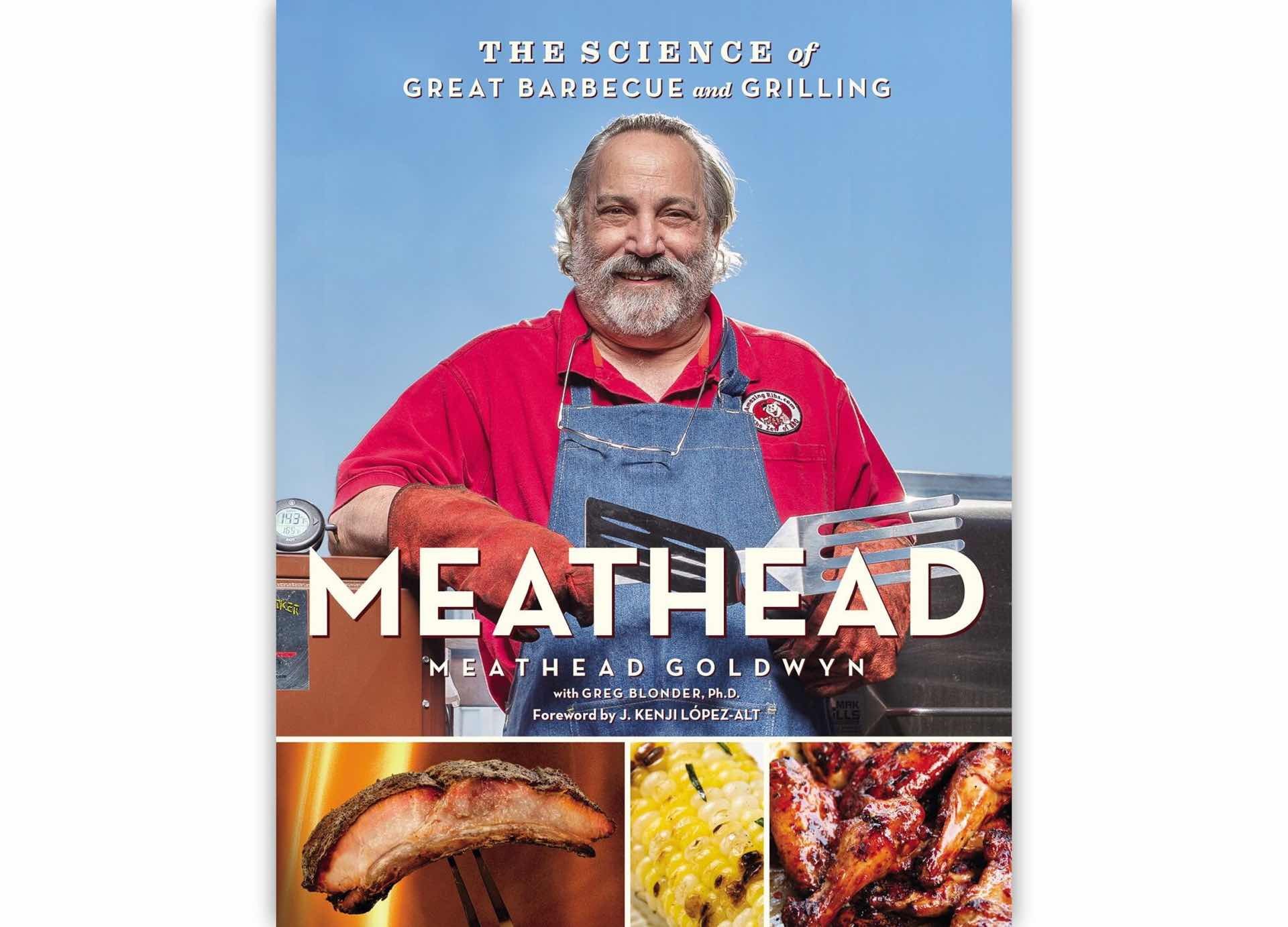 Meathead: The Science of Great Barbecue and Grilling by Meathead Goldwyn.
