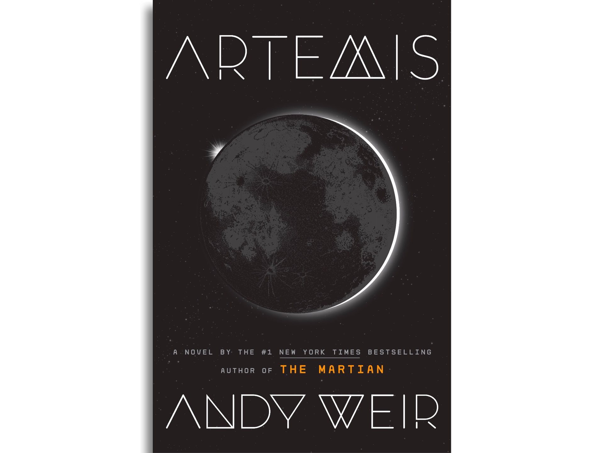 Artemis by Andy Weir. ($17 hardcover)