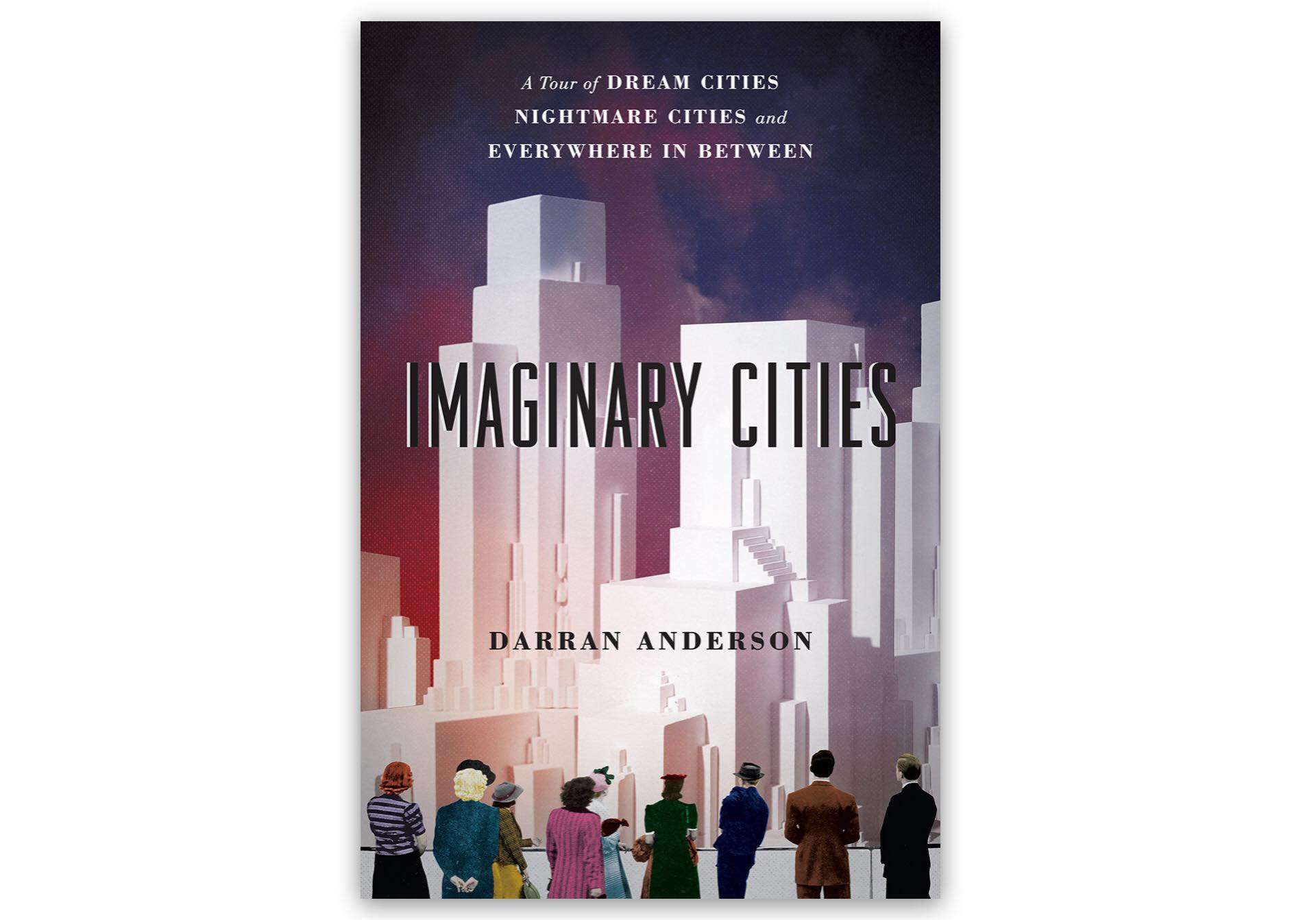 imaginary-cities-by-darran-anderson