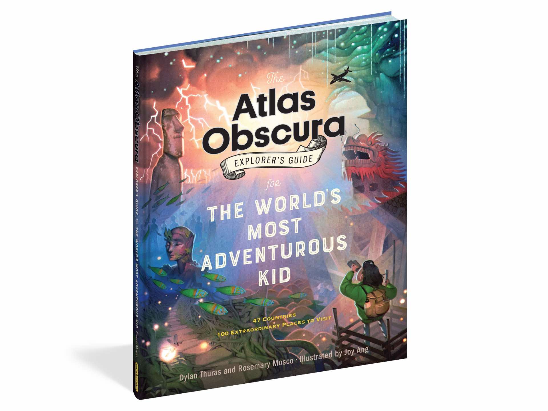 Atlas Obscura's Explorer’s Guide for the World’s Most Adventurous Kid. ($14 hardcover)