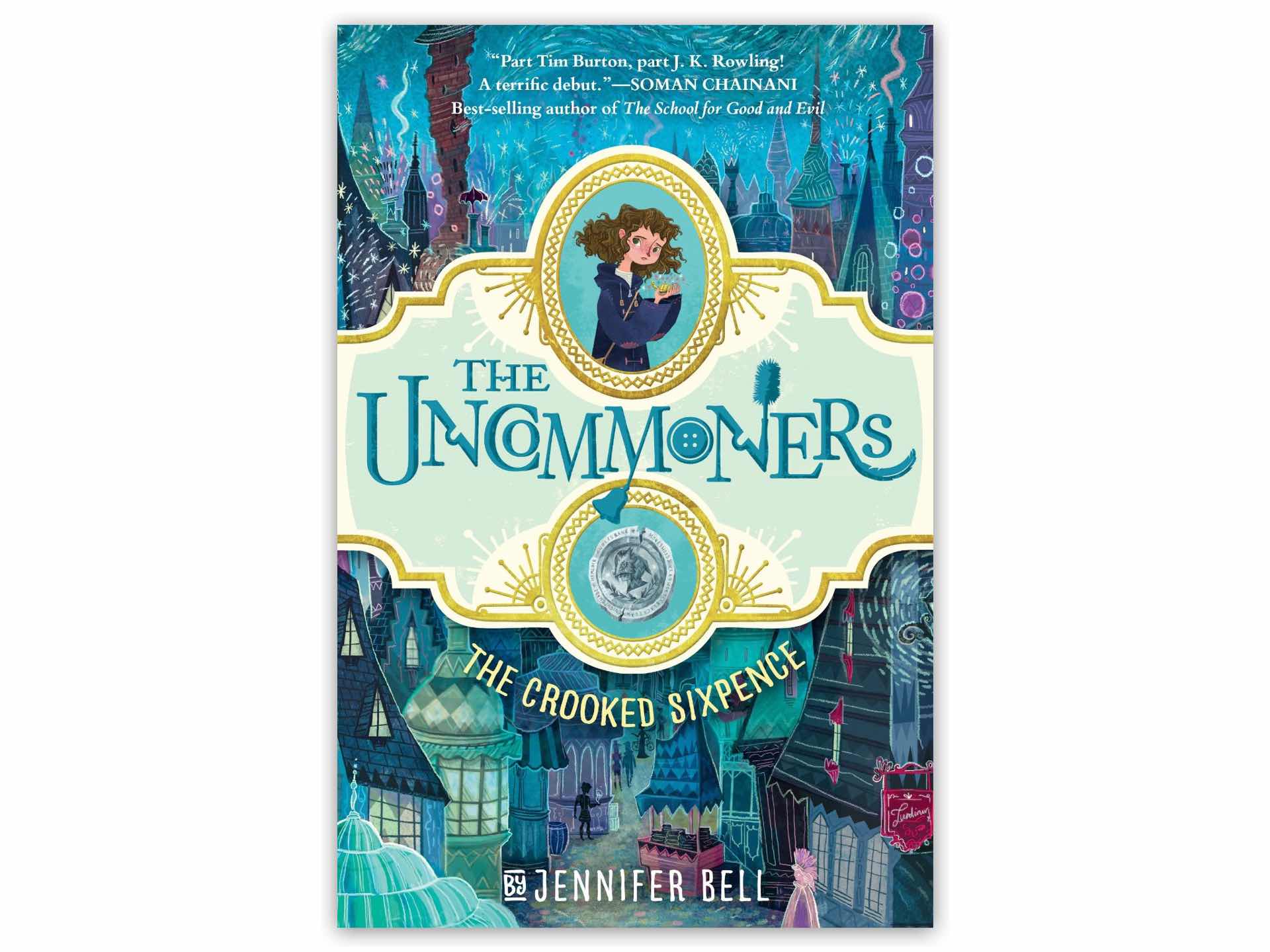 The Uncommoners #1: The Crooked Sixpence by Jennifer Bell.
