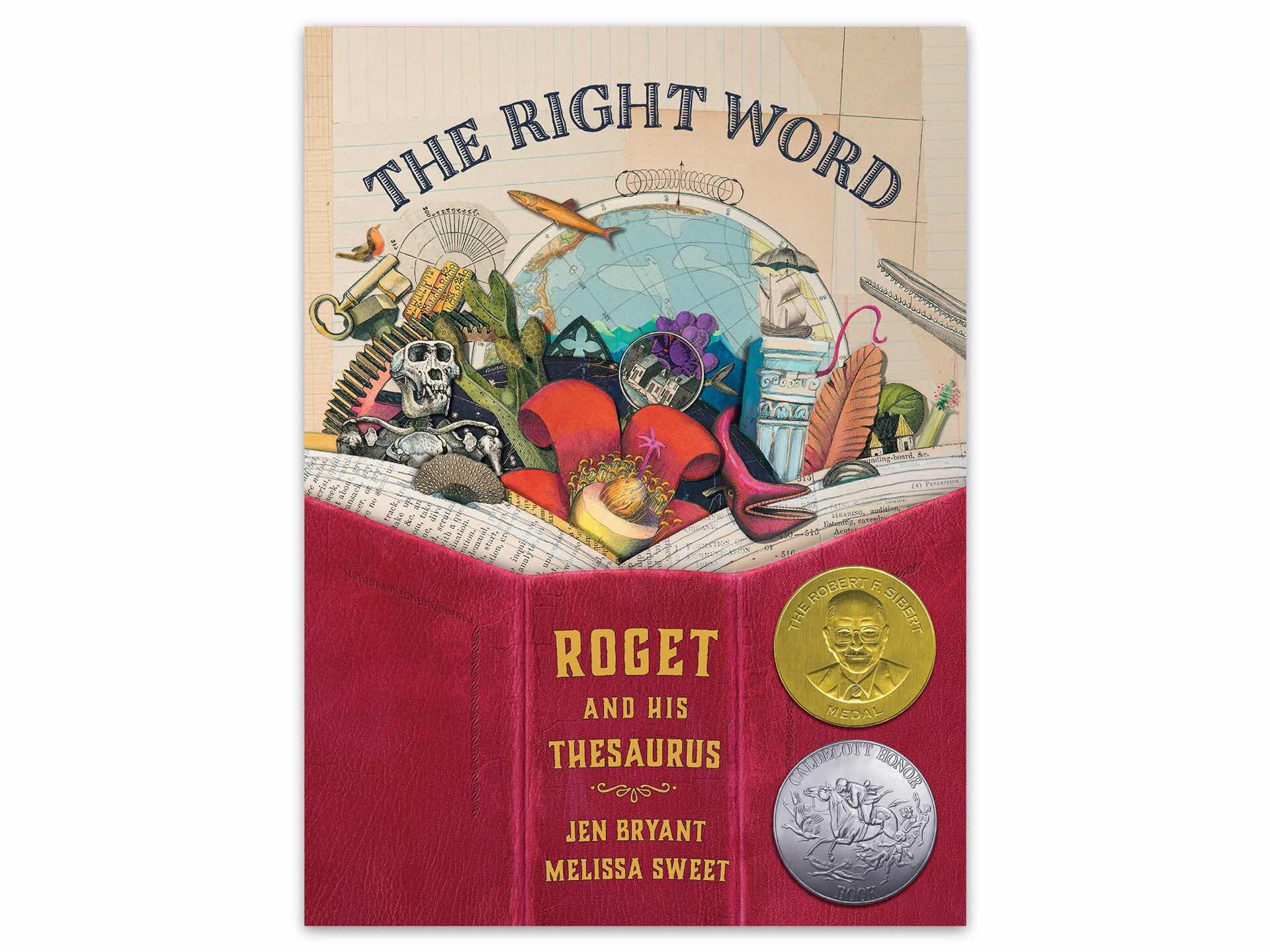 'The Right Word Roget and His Thesaurus' by Jen Bryant and Melissa