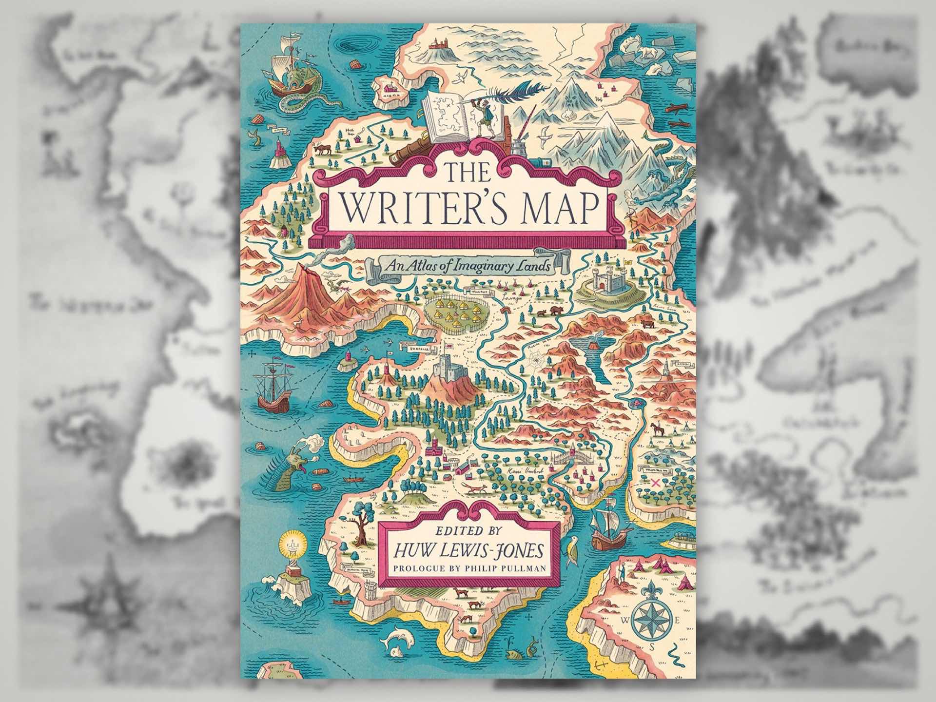 'The Writer's Map: An Atlas of Imaginary Lands' by Huw Lewis-Jones 