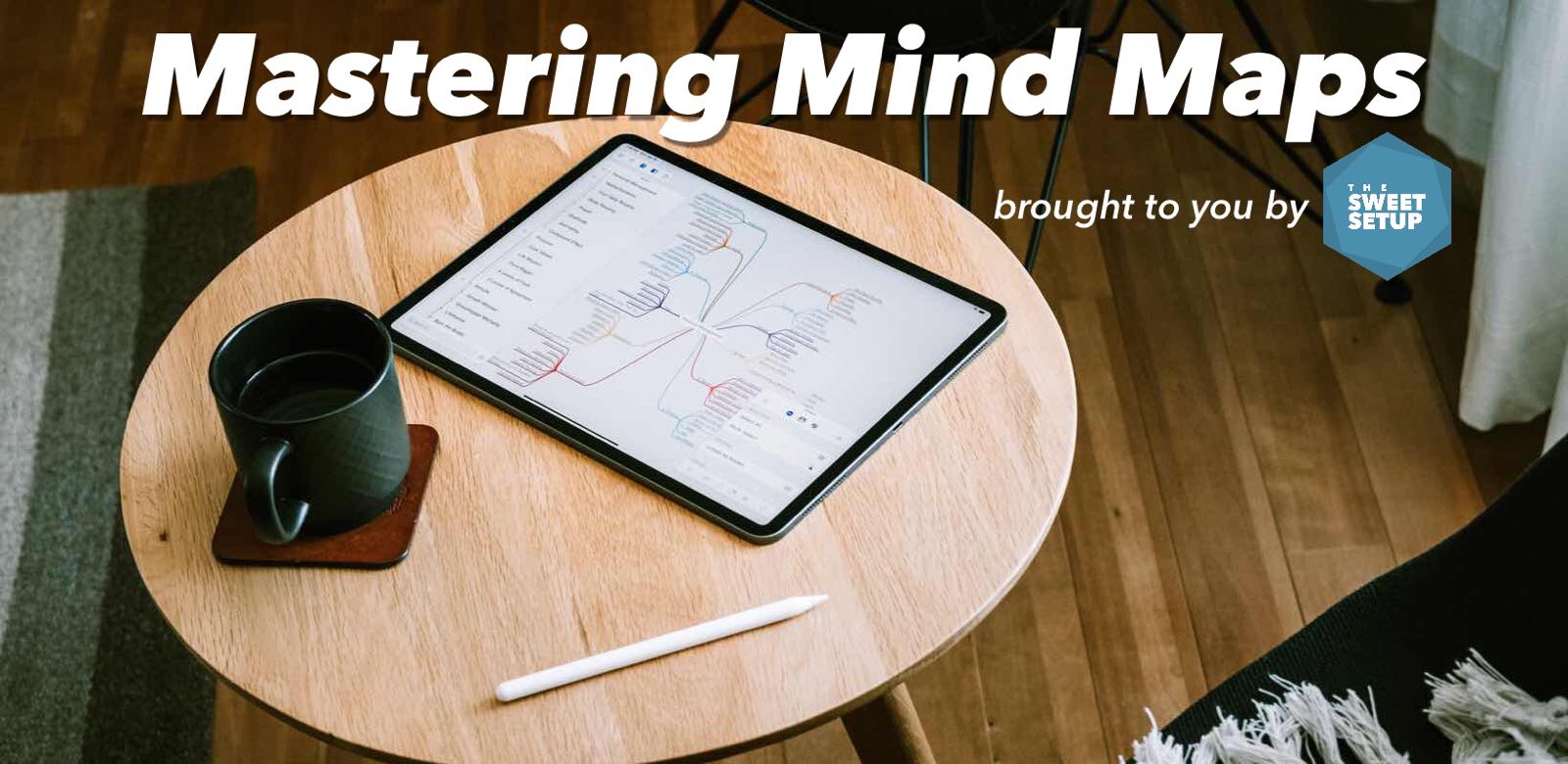 mastering-mind-maps-a-course-by-the-sweet-setup