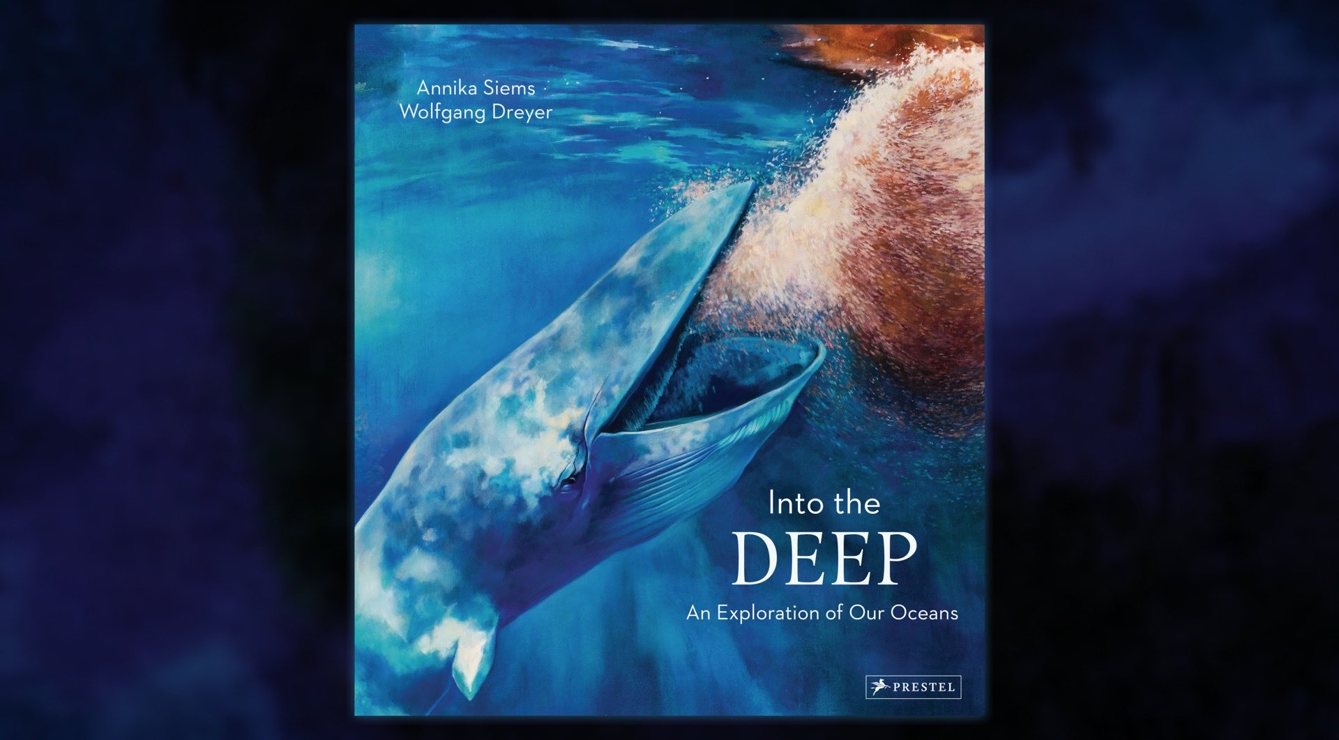 Into the Deep by Wolfgang Dreyer and Annika Siems. ($17 hardcover)