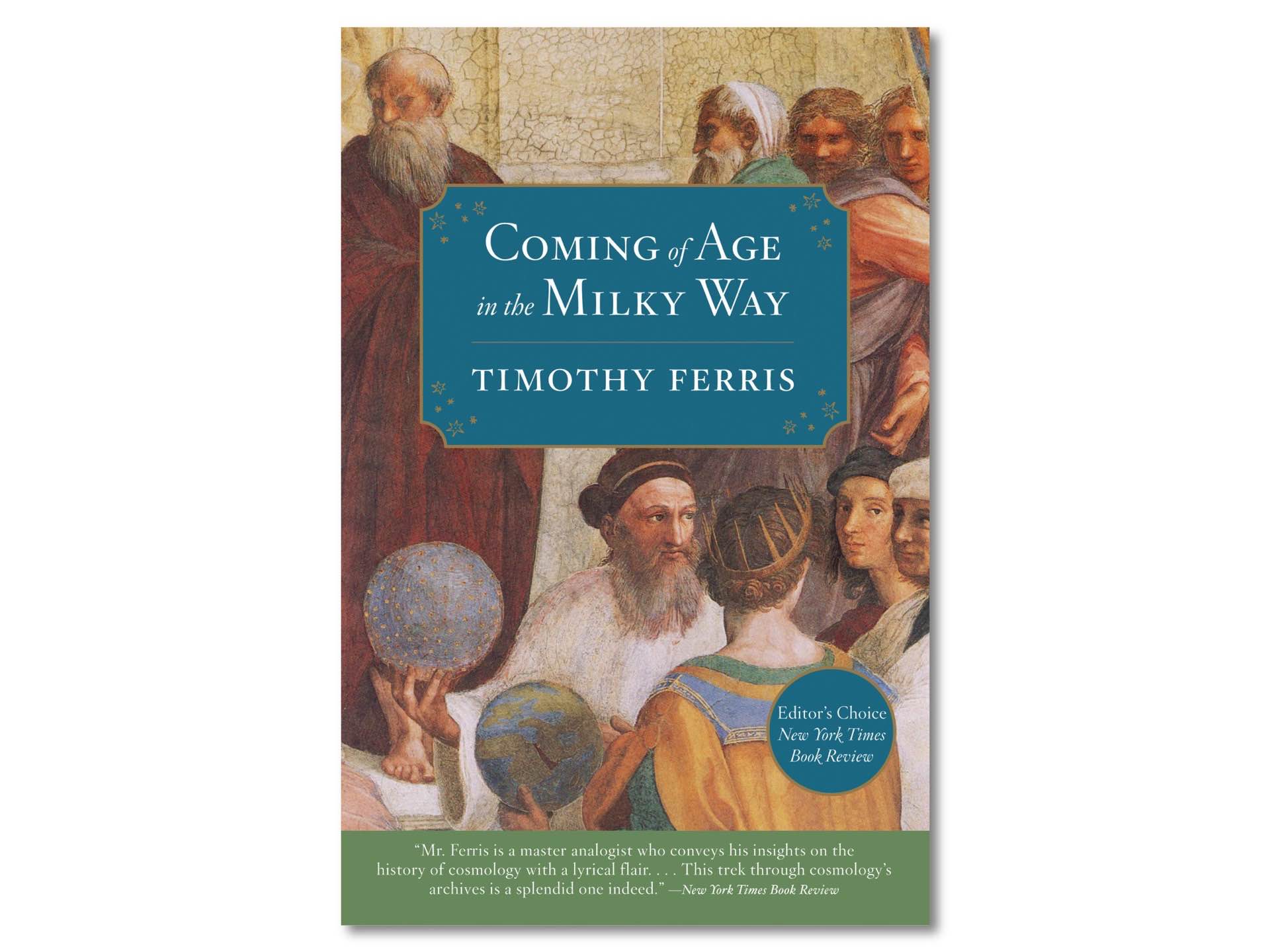 timothy ferris coming of age in the milky way