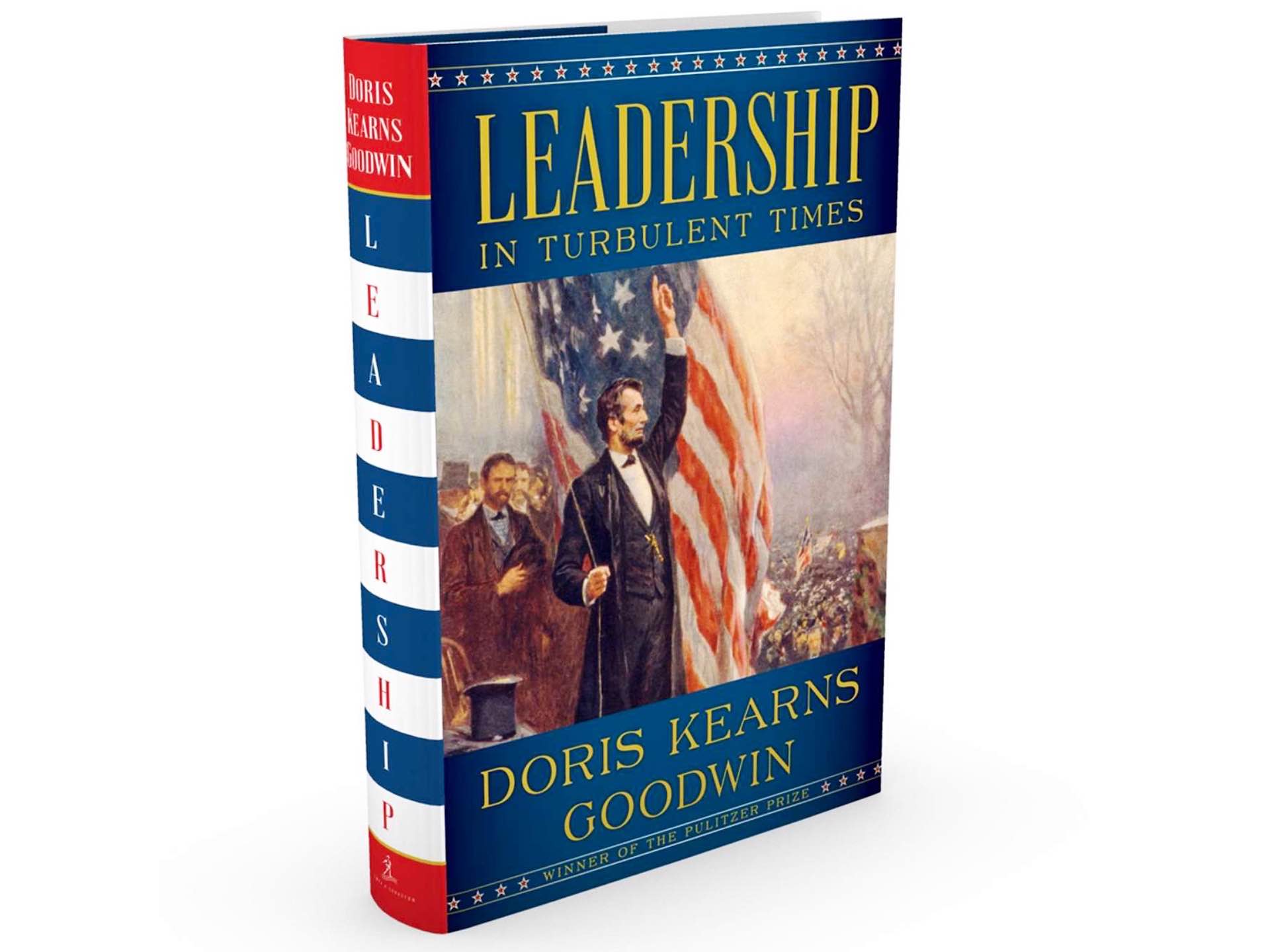 Leadership: In Turbulent Times by Doris Kearns Goodwin