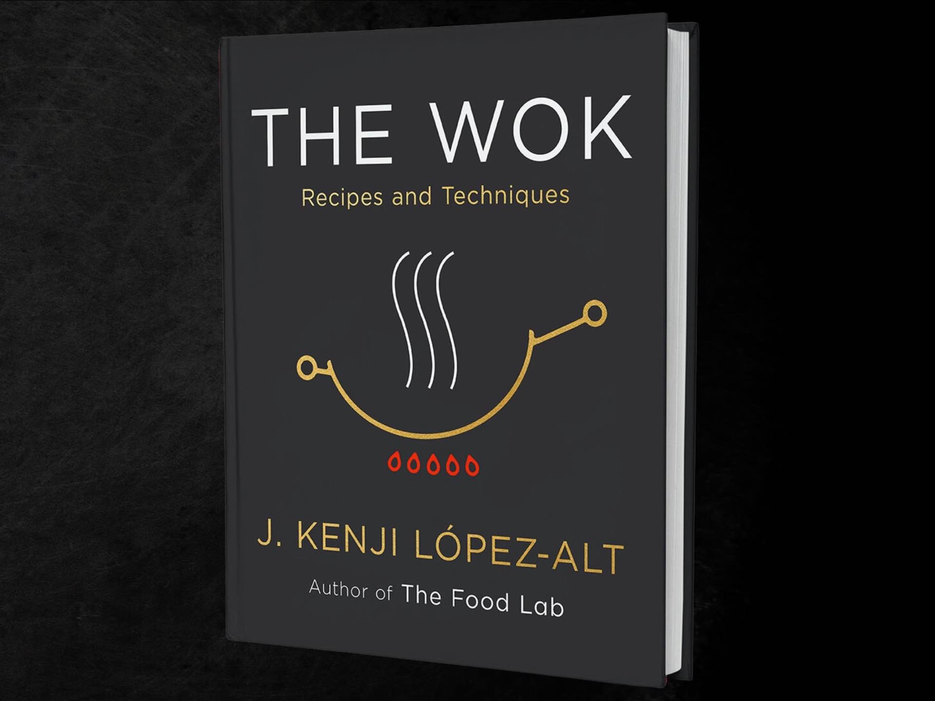 Pre-order J. Kenji López-Alt’s Upcoming Cookbook, ‘The Wok’