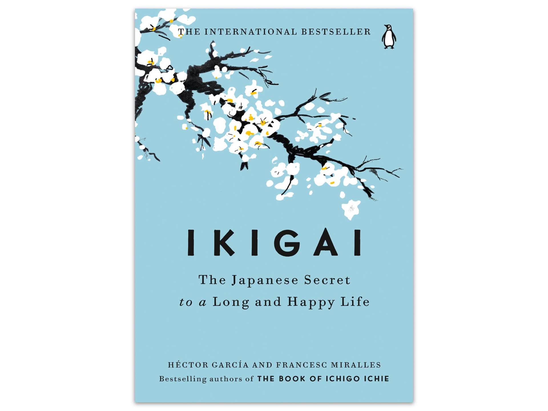 Ikigai: The Japanese Secret to a Long and Happy Life by Héctor García and Francesc Miralles. ($13 hardcover)