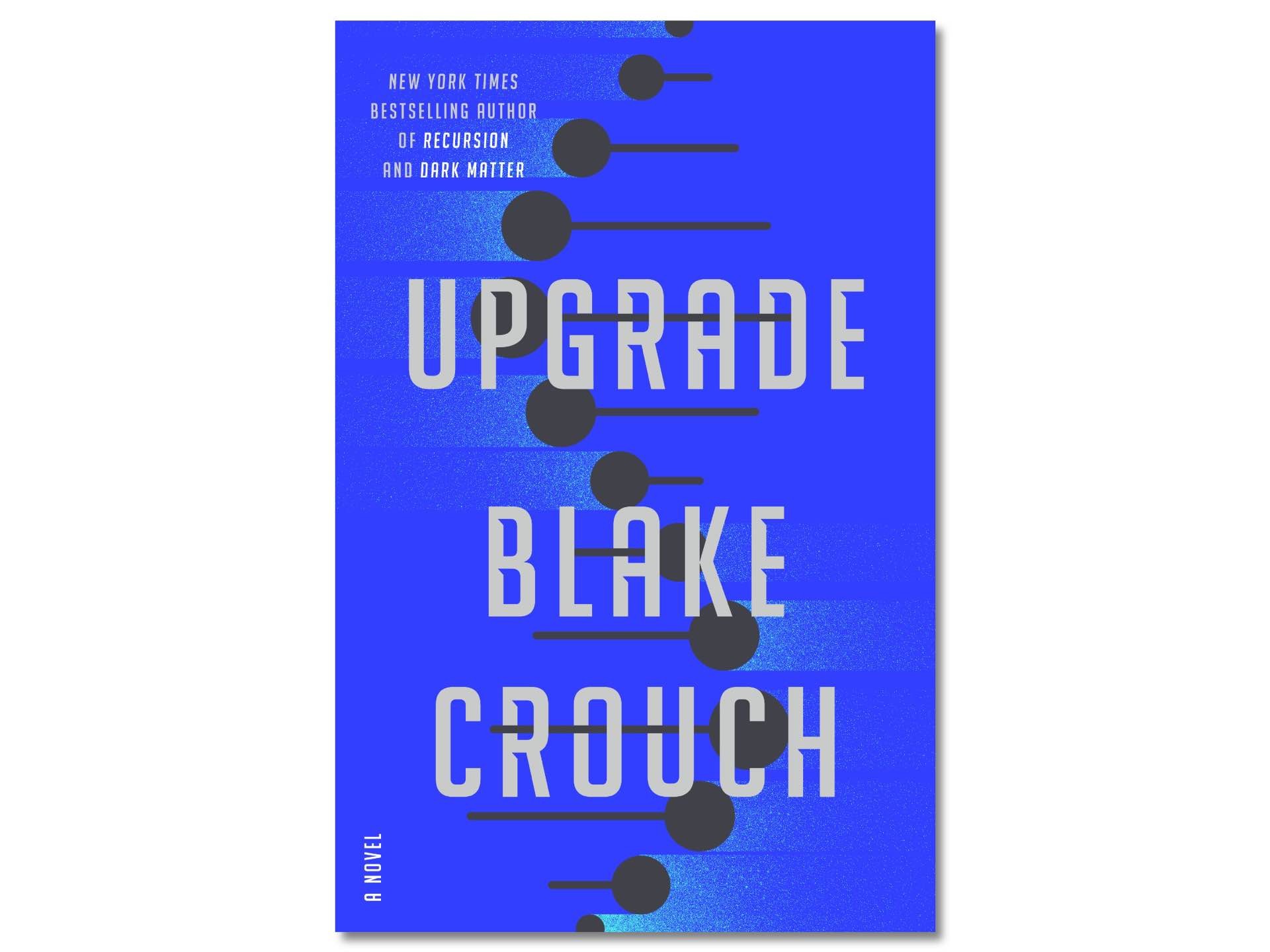 ‘Upgrade’ by Blake Crouch